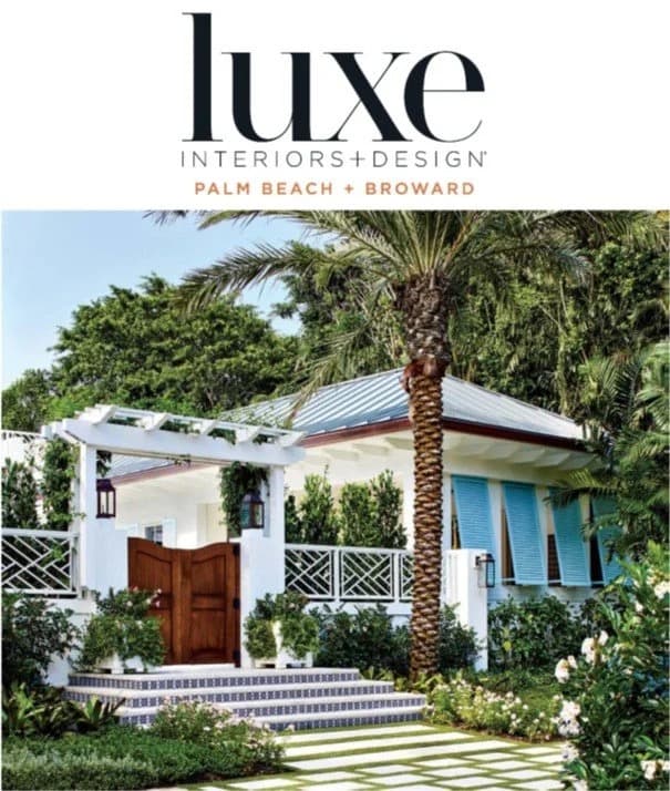 Luxe Magazine May and June 2024 cover featuring a Delray Beach residence